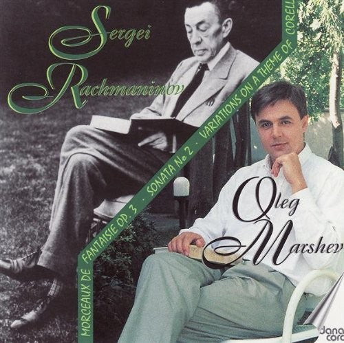 the album cover for Rachmaninoff / Marshev - Oleg Marshev Plays Rachmaninoff