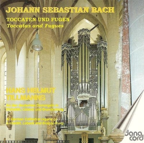 Bach / Tillmanns - Toccatas & Fugues - Music CD