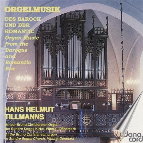 Bach / Mendelssohn / Grieg / Krebs / Tillmanns - Organ Music From The Baroque & Romantic Eras - Music CD