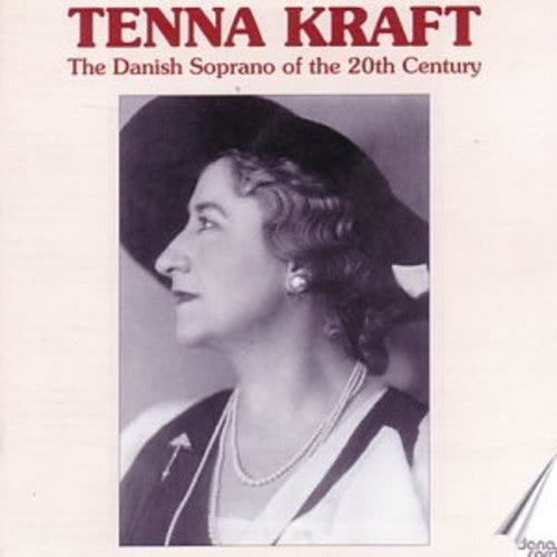 the album cover for Kraft / Schubert / Verdi / Puccini / Tchaikovsky - Danish Soprano Of The 20th Century