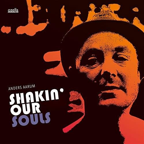 Shakin' Our Souls [LP] Vinyl Record