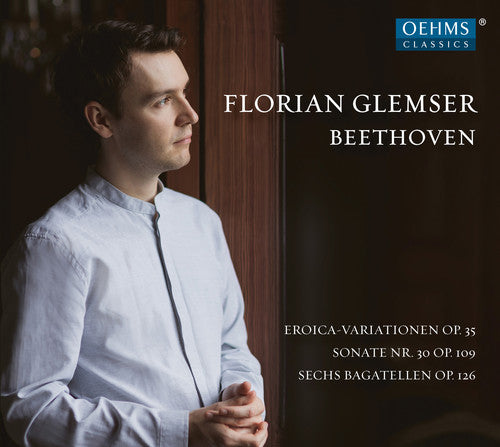 Beethoven / Glemser - Florian Glemser Plays Beethoven - Music CD