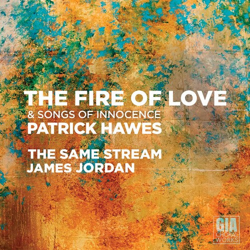 Hawes / Same Stream / Jordan - Fire Of Love - Music CD