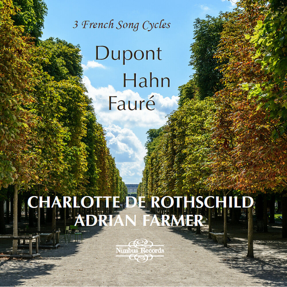 the album cover for Dupont / Rothschild / Farmer - 3 French Song Cycles