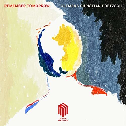 the album cover for Poetzsch / Poetzsch - Remember Tomorrow