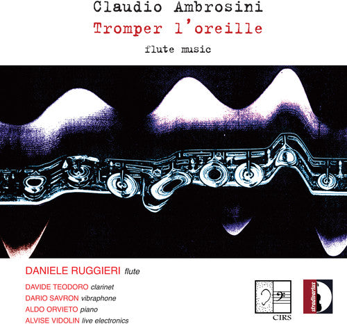 Ambrosini / Ruggieri / Torresan - Tromper L'oreille - Music CD