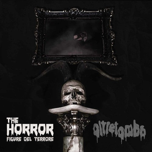 the album cover for Oltretomba - The Horror - Figure Del Terrore