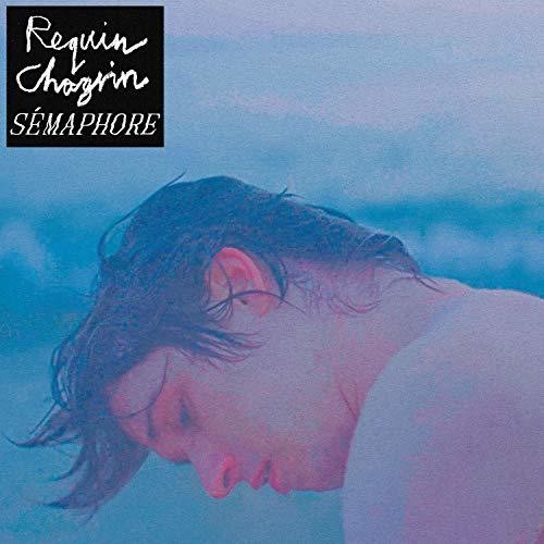 Requin Chagrin - Semaphore - Music CD