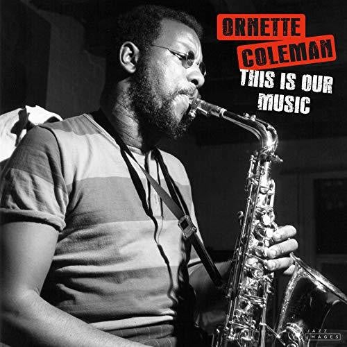 Ornette Coleman - This Is Our Music Vinyl Record