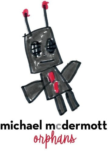 Mcdermott,michael - Orphans - Music CD