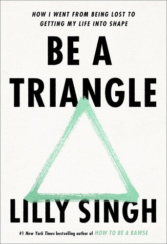 Singh,lilly - Be A Triangle - Books