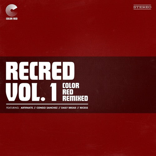 Various Artists - Recred Vol. 1: Color Red Remixed (ep) Vinyl Record