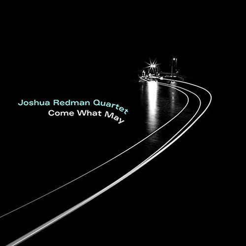 Joshua Redman - Come What May [LP] Vinyl Record
