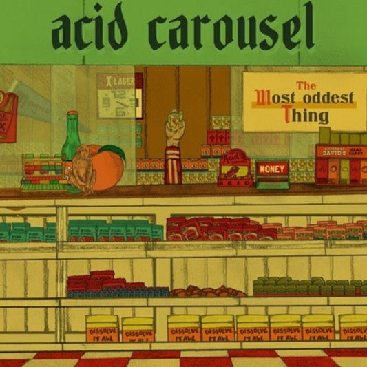 Acid Carousel - Most Oddest Thing [LP] Vinyl Record