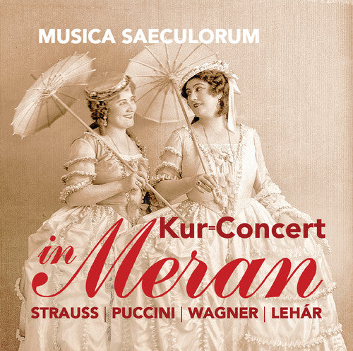 the album cover for Wagner / Giordano / Musica Saeculorum - Concert in Meran