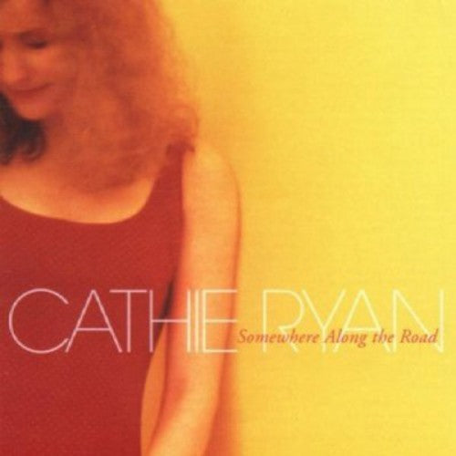 Ryan,cathie - Somewhere Along The Road - Music CD