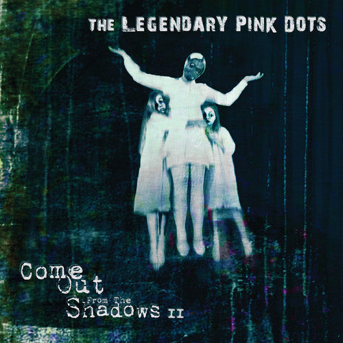 The Legendary Pink Dots - Come Out From The Shadows Ii Vinyl Record
