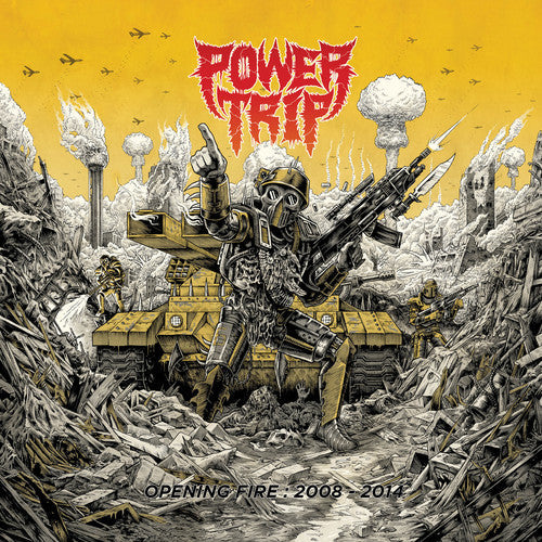 Power Trip - Opening Fire: 2008-2014 Vinyl Record