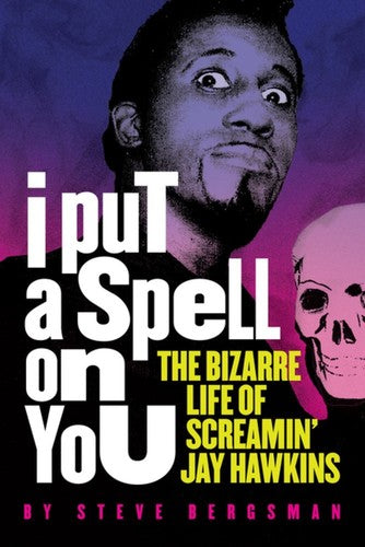 Bergsman,steve - I Put A Spell On You - Books