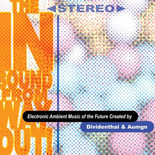 Dividenthal & Aumgn - In Sound From Way Out - Music CD