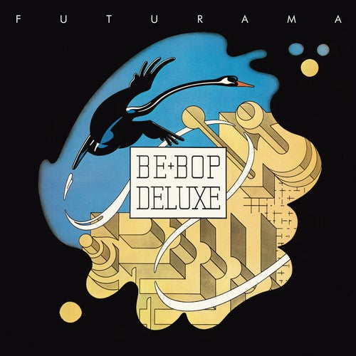 the album cover for Be Bop Deluxe - Futurama (W/Dvd) (Exp) [Remastered] (Ntr0) (Uk)