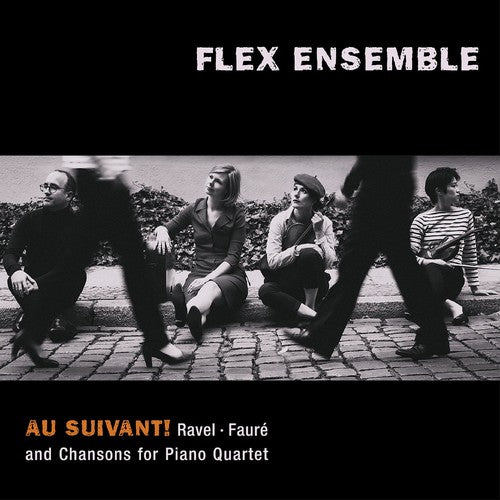 the album cover for Faure / Flex Ensemble - Au Suivant