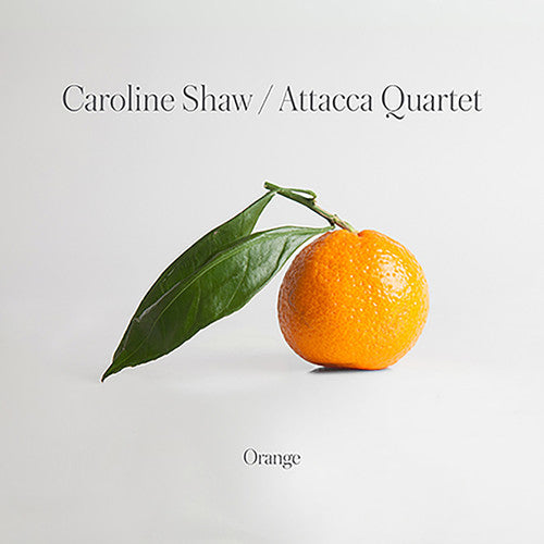 Shaw,caroline / Attacca Quartet - Orange - Music CD