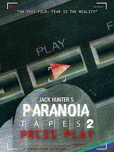 Jack Hunter's Paranoia Tapes 2: Press Play - Jack Hunter's Paranoia Tapes 2: Press Play - DVD