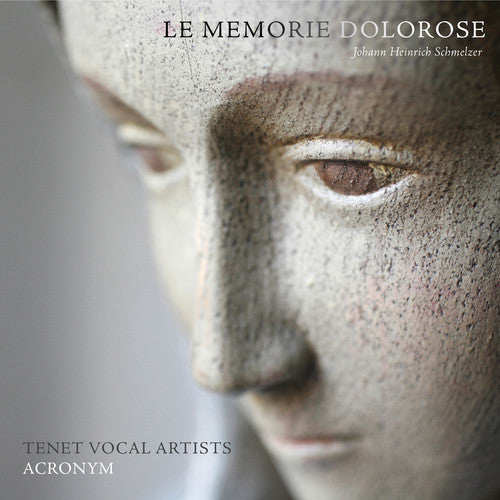 the album cover for Schmelzer / Tenet Vocal Artists - Memorie Dolorose