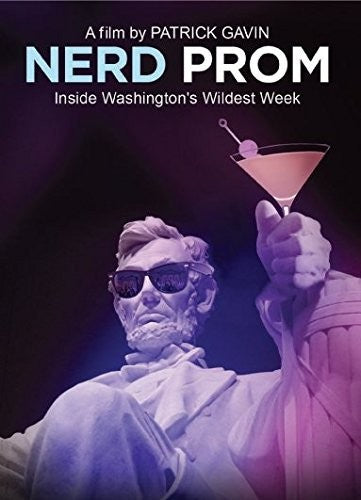 Nerd Prom: Inside Washington's Wildest Week - Nerd Prom: Inside Washington's Wildest Week - DVD