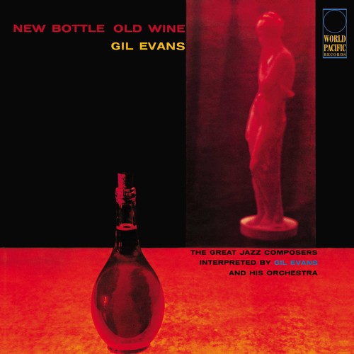 Gil Evans - New Bottle Old Wine [180 Gram] Vinyl Record