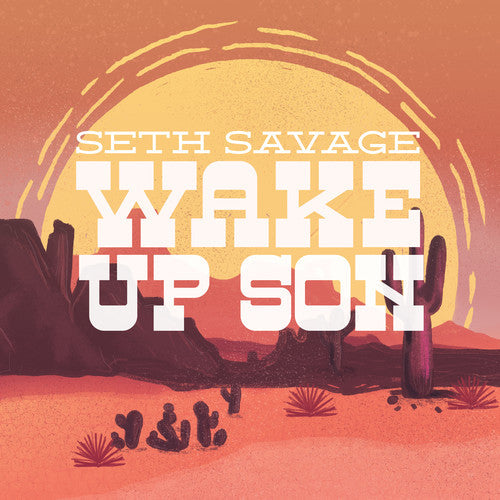 Seth Savage - Wake Up Son Vinyl Record