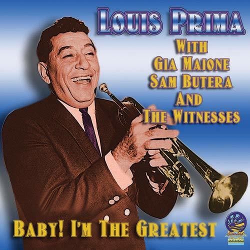 the album cover for Louis Prima - Baby I'm the Greatest