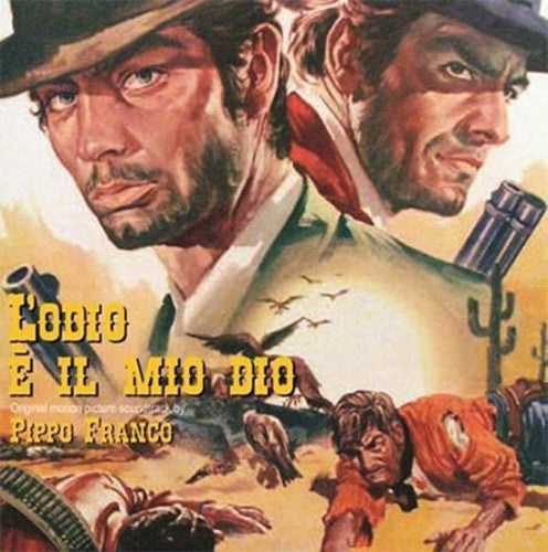 Franco,pippo - L'odio E Il Mio Dio / O.s.t. - Music CD