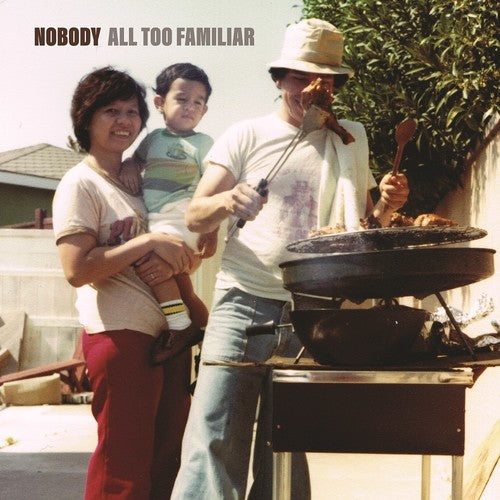 Nobody - All Too Familiar [LP] Vinyl Record