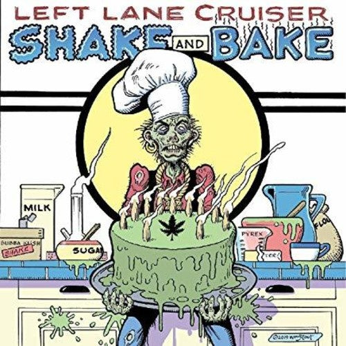 Left Lane Cruiser - Shake And Bake - Vinyl Record