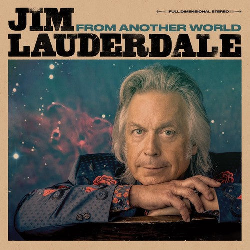 Jim Lauderdale - From Another World Vinyl Record
