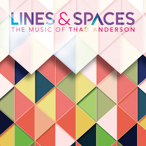 Anderson - Lines & Spaces - Music CD