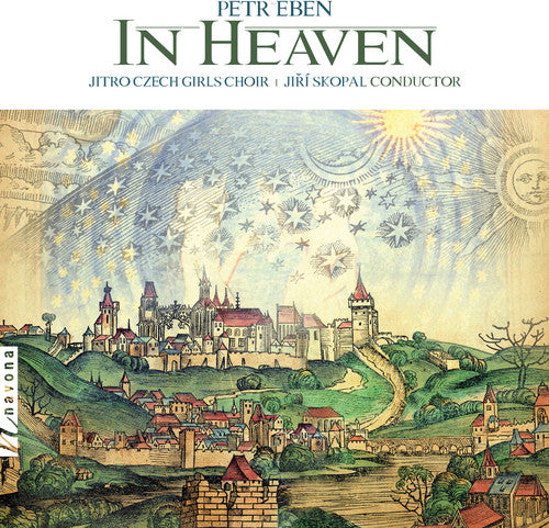 Eben / Jitro Czech Girls Choir / Skopal - In Heaven - Music CD