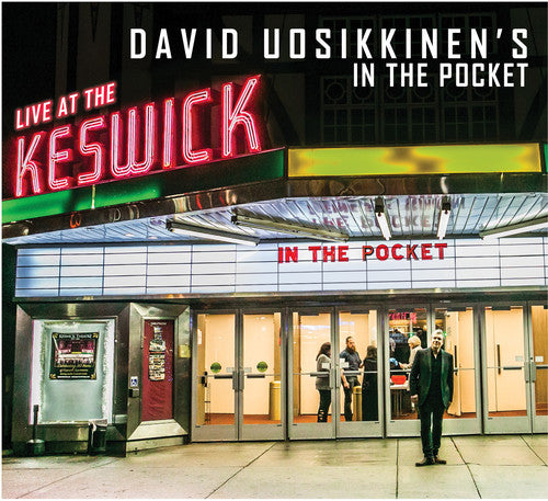 David Uosikkinen's In The Pocket - David Uosikkinen's In The Pocket: Live At Keswick - Music CD