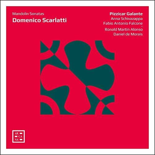 Scarlatti / Pizzicar Galante - Mandolin Sonatas - Music CD