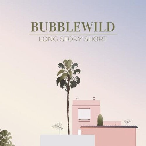 Bubblewild - Long Story Short (ep) [LP] Vinyl Record