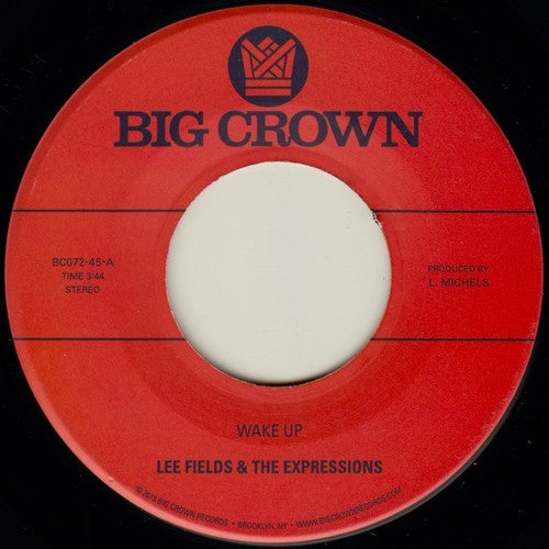 Lee Fields & the Expressions - Wake Up / You're What's Needed in My Life Vinyl Record
