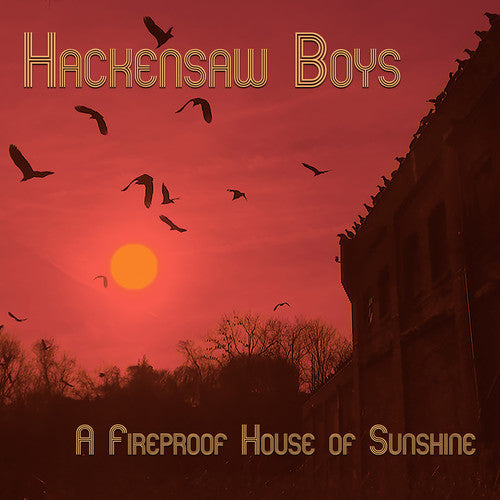 Hackensaw Boys - A Fireproof House Of Sunshine EP [10in Vinyl] Vinyl Record