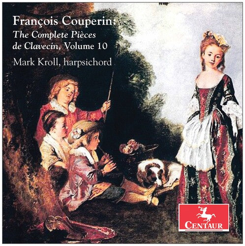 Couperin / Kroll - Complete Pieces 10 - Music CD