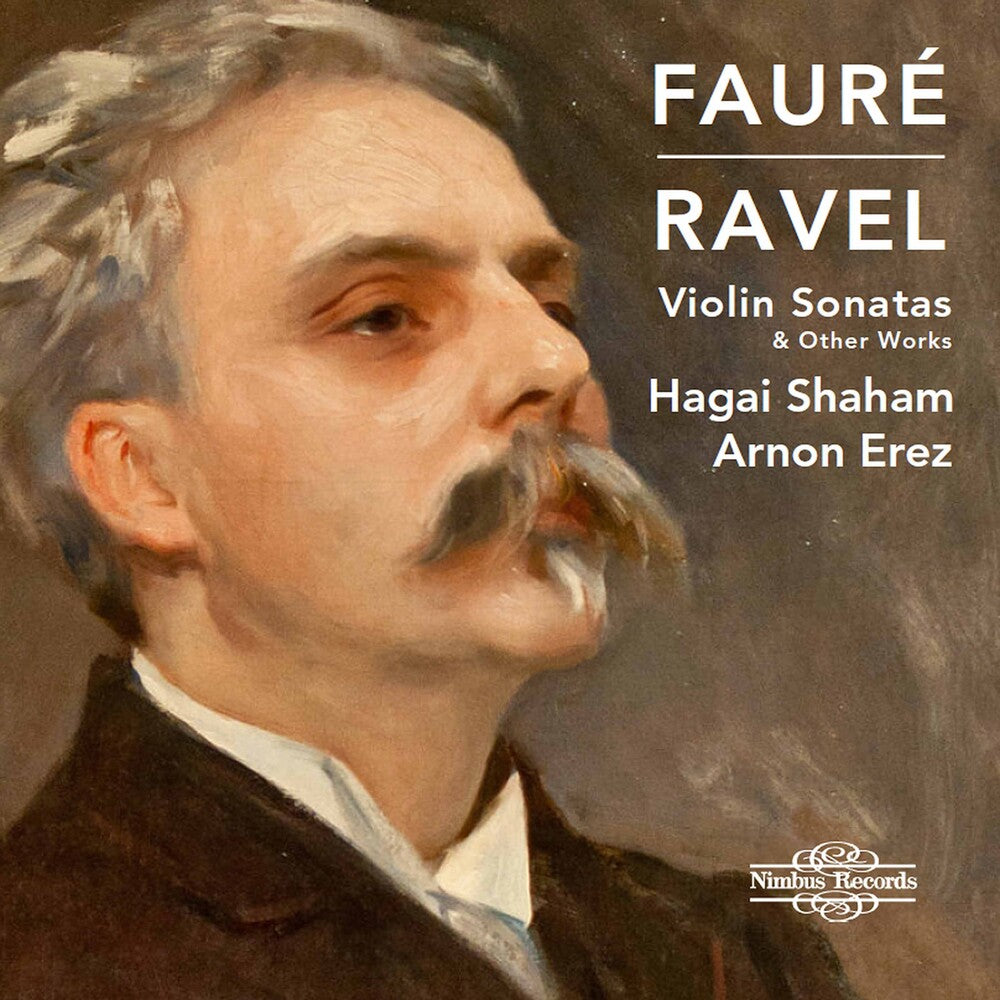 the album cover for Faure / Shaham / Erez - Violin Sonatas & Other Works