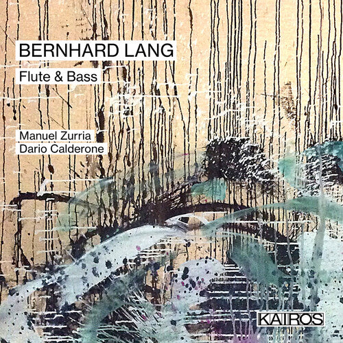 Zurria,manuel / Calderone,dario - Bernhard Lang: Flute & Bass - Music CD