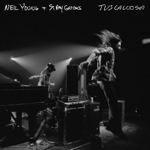 Neil Young & Stray Gators - Tuscaloosa (live) Vinyl Record