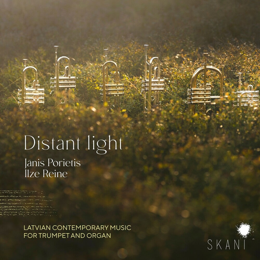 the album cover for Janis Porietis  / Reine,Ilze - Distant Light: Latvian Contemporary Music For Trumpet & Organ