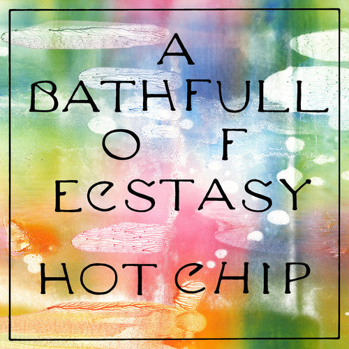 Hot Chip - Bath Full Of Ecstasy - Music CD